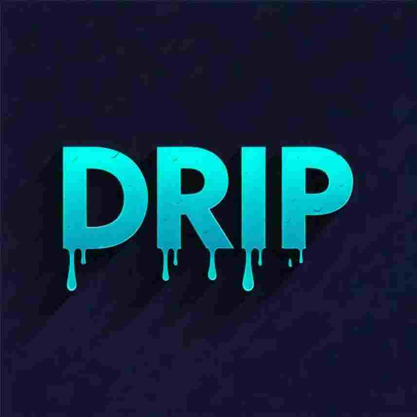 Drip